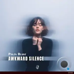 Polzn Bladz - Awkward Silence (2025)