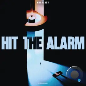 Not Ready - Hit The Alarm (2025)