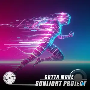 Sunlight Project - Gotta Move On (2025)