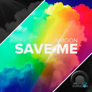 Aimoon - Save Me (2025)