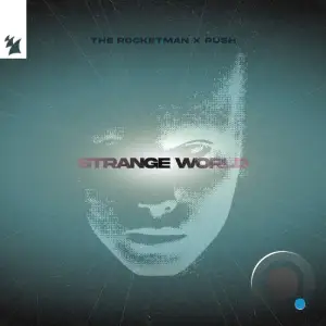 The Rocketman & Push - Strange World (2025)