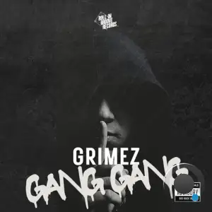 Grimez - Gang Gang (2025)