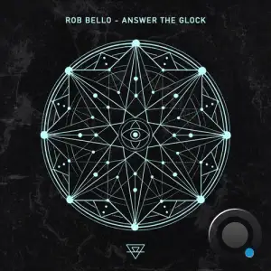 Rob Bello - Answer The Glock (2025)
