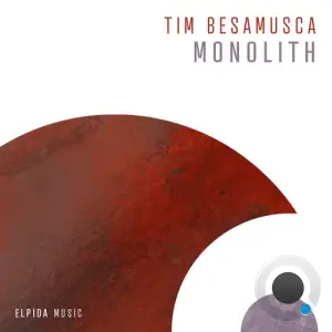 Tim Besamusca - Monolith (2025)