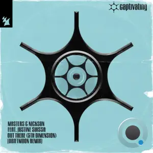 Masters & Nickson feat. Justine Suissa - Out There (5th Dimension) (Driftmoon Remix) (2025)