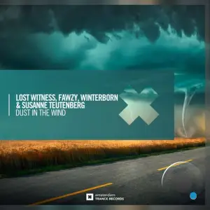 Lost Witness Vs. Fawzy And Winterborn & Susanne Teutenberg - Dust In The Wind (2025)