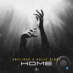 Sneijder And Holly Kirby - Home (2025)