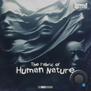UNTMD - The Fabric Of Human Nature (2025)