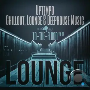 Lounge To-The-Floor, Vol.08 (2025)