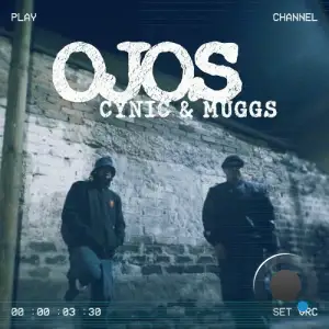 Cynic And DJ Muggs - Ojos (2025)