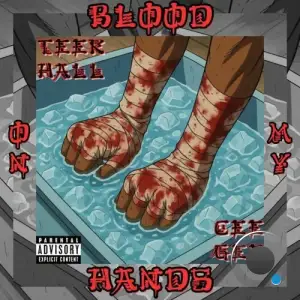 Teek Hall x Cee Gee - Blood On My Hands (2025)