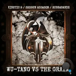 Rubbabandz, Kinetic 9 And Shogun Assason - Wu-Tang vs. the Grain 3 (2025)