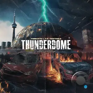 Timbuktu & T.O. Huxtable - Thunderdome (2025)