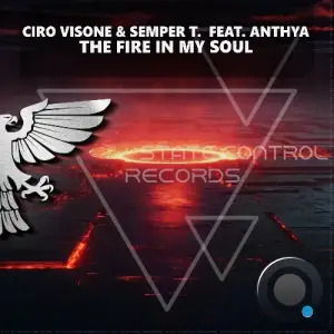 Ciro Visone & Semper T. feat. Anthya - The Fire In My Soul (2025)