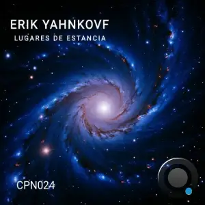Erik Yahnkovf - Lugares De Estancia (2025)