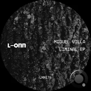 Miguel Villa - Liminal (2025)