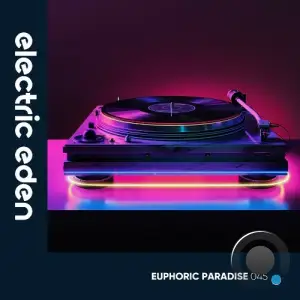 Euphoric Paradise 045 (2025)