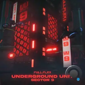 Underground Unit: Sector 9 (2025)