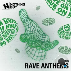 Nothing But... Rave Anthems, Vol. 08 (2025)