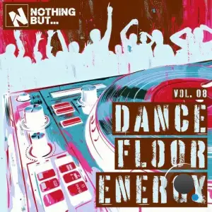 Nothing But... Dancefloor Energy, Vol. 08 (2025)