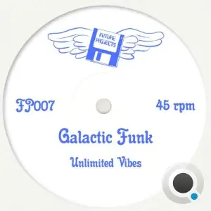 Unlimited Vibes - Galactic Funk (2025)