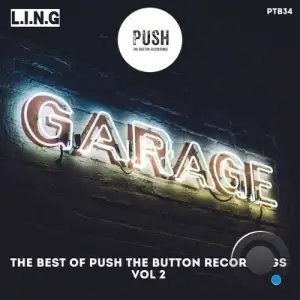 L.I.N.G - (Garage) The Best Of Push The Button Recordings Vol 2 (2025)