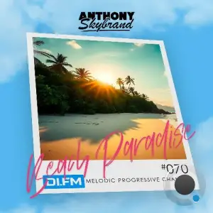 Anthony Skybrand - Beach Paradise Radio 070 (2025-09-01)