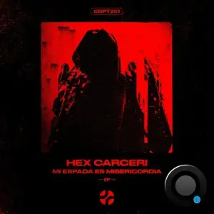 Hex Carceri - Mi Espada Es Misericordia (2025)