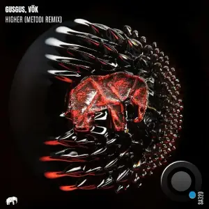 Gusgus, Vok - Higher (Metodi Remix) (2025)
