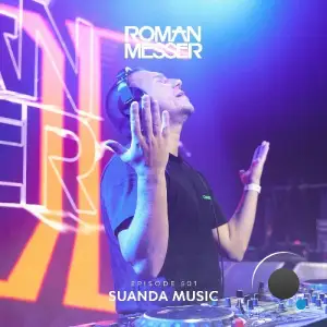 Roman Messer - Suanda Music 501 (2025-09-02)