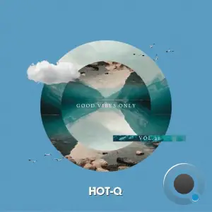 Good Vibes Only 021 (2025)