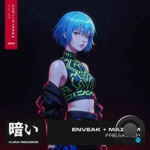 Enveak & Mazdem - Freaks Ep (2025)