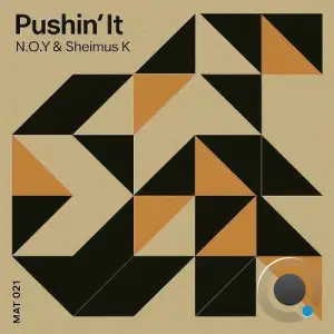 N.O.Y & Sheimus K - Pushin' It (2025)