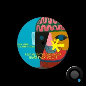 Riva Starr x Harry Stone - Keep Me On The Dancefloor (RMX Pack Vol 1) (2025)