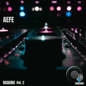 AeFe - Making Vol 2 (2025)