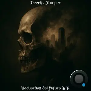 Peerk, Jumper - Recuerdos Del Futuro (2025)