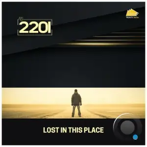 2201 - Lost in This Place (2025)