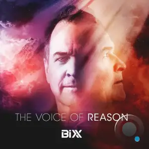 Bixx - The Voice Of Reason (2025)