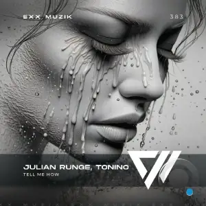 Julian Runge, Tonino - Tell Me How (2025)