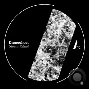 Droneghost - Steam Ritual (2025)