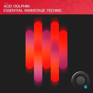 Acid Dolphin Essential MainStage Techno (2025)