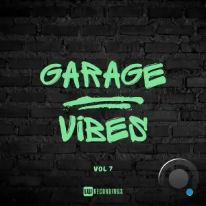 Garage Vibes, Vol. 07 (2025)