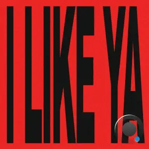 Friends of Friends - I Like Ya (2025)