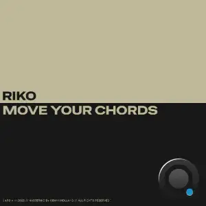 Riko - Move Your Chords (2025)