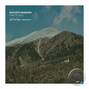 Augusto Dassano - Kind Of Was (2025)