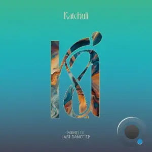 Somelee - Last Dance (2025)