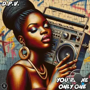 D.P.V. - You're The Only One (2025)
