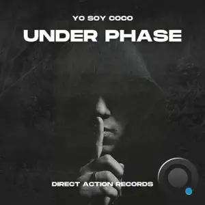 Yo Soy Coco - Under Phase (2025)