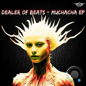 Dealer of Beats - Muchacha (2025)