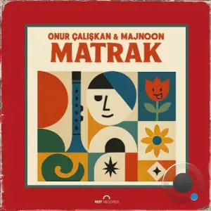 Onur Çaliskan & Majnoon - Matrak (2025)